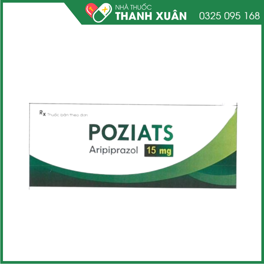 Thuốc Poziats 15mg điều trị tâm thần phân liệt, điều trị rối loạn lưỡng cực cấp tính